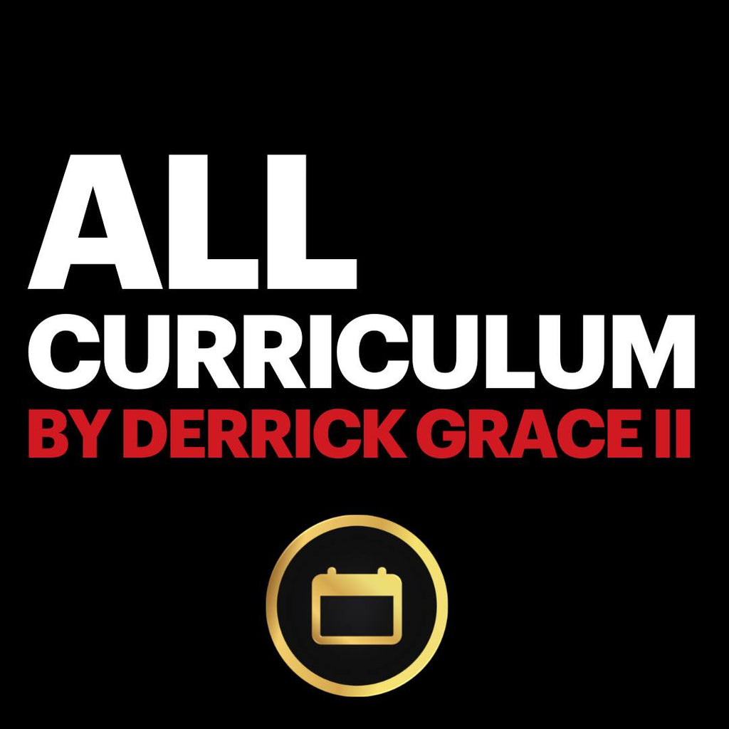 All Curriculum, By Derrick Grace II