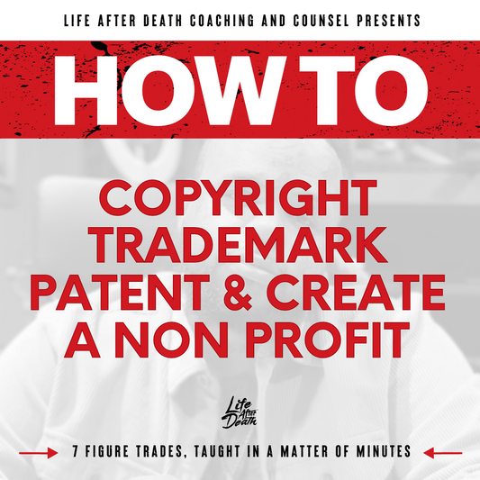 How To: Copyright, Trademark, Patent, and Create A Non Profit