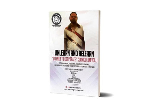 Unlearn and Relearn: Corner To Corporate Curriculum Vol. 1