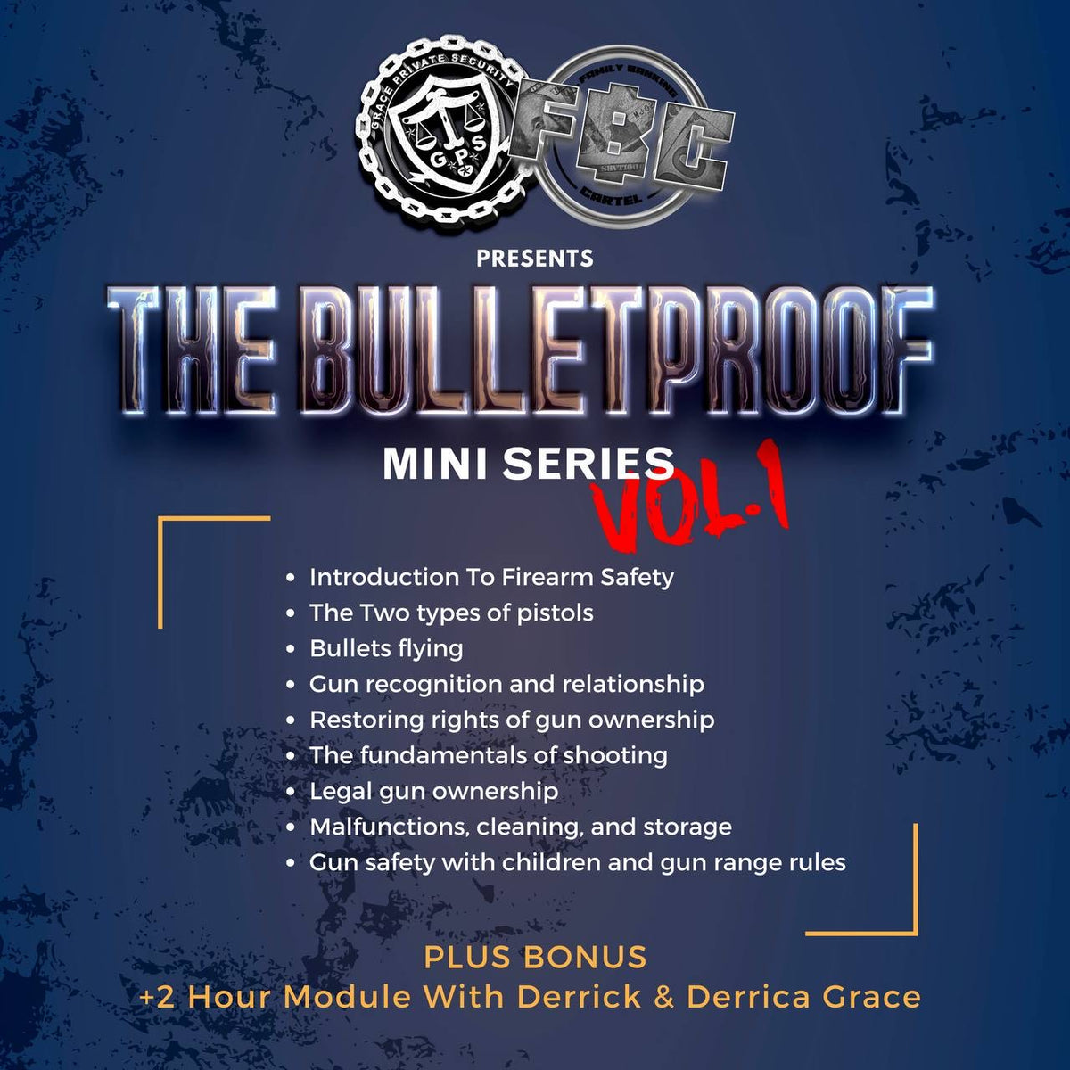 FBC & GPS Presents The "Bulletproof" Firearm Course